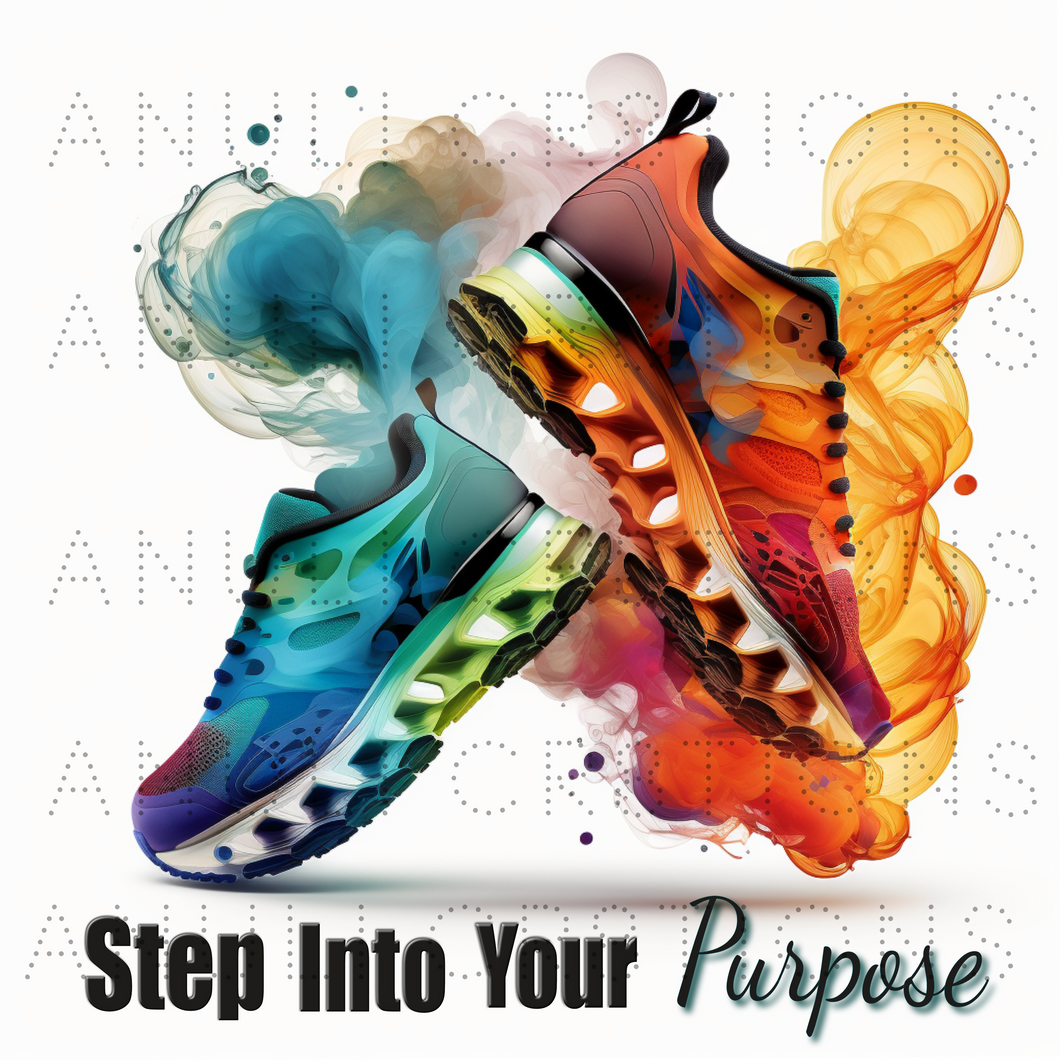 Step Into Your Purpose PNG